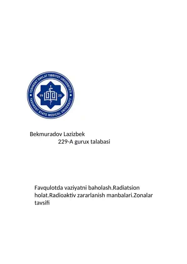 Favqulotda vaziyatni baholash.Radiatsion holat.zonalar tasnifi