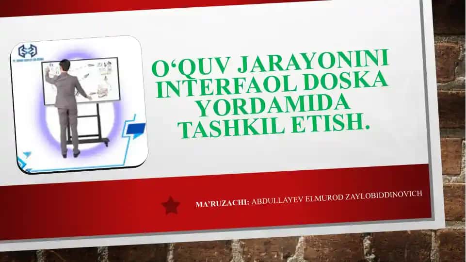 Elektron interfaol doska (Interactive whiteboard)