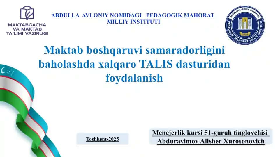 Maktab boshqaruvi samaradorligini baholashda xalqaro TALIS dasturidan foydalanish