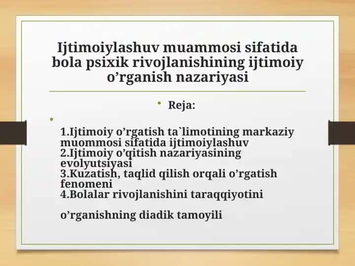 Ijtimoiylashuv muammosi sifatida bola psixikrivojlanishiningijtimoiyo’rganish nazariyasi