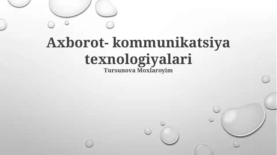 Axborot- kommunikatsiya texnologiyalari
