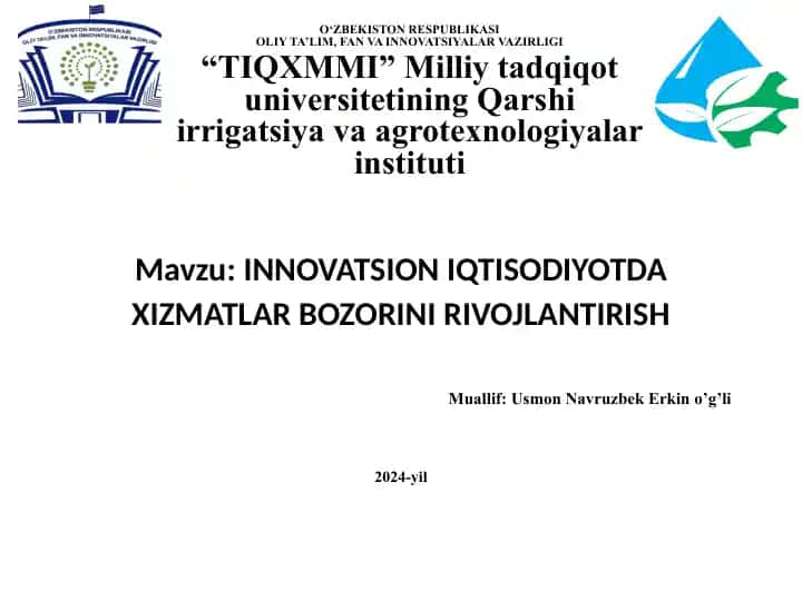 INNOVATSION IQTISODIYOTDA XIZMATLAR BOZORINI RIVOJLANTIRISH