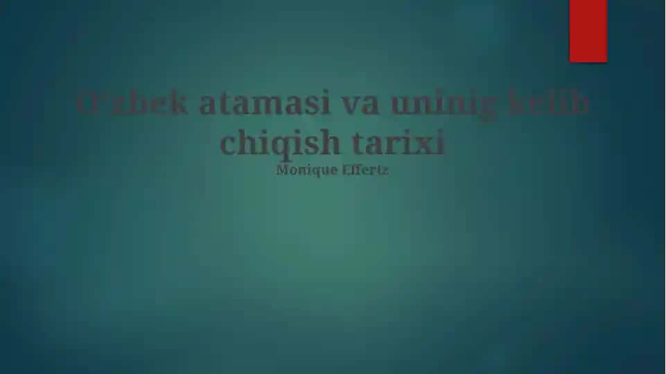 Oʻzbek atamasi va uninig kelib chiqish tarixi