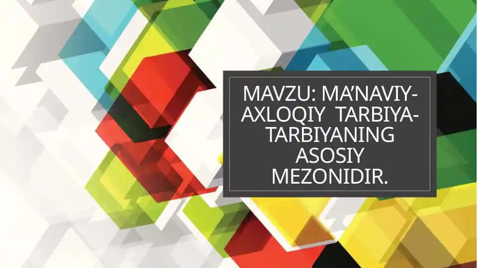 Ma’naviy-axloqiy Tarbiya