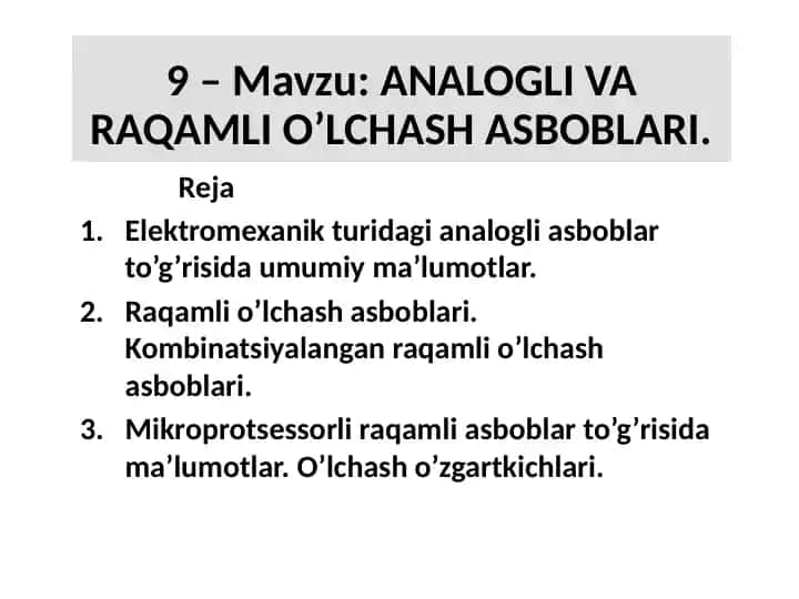 ANALOGLI VA RAQAMLI O’LCHASH ASBOBLARI