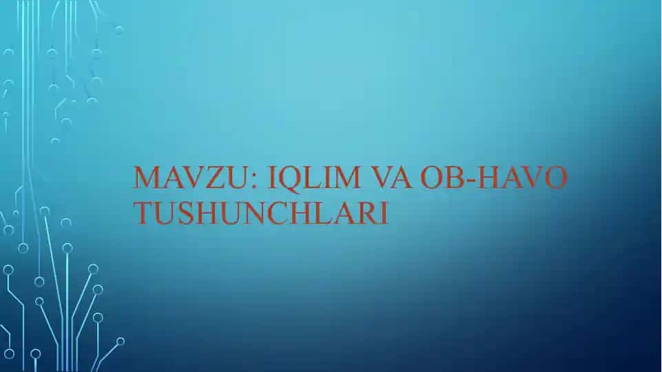Iqlim va ob-havo tushunchlari