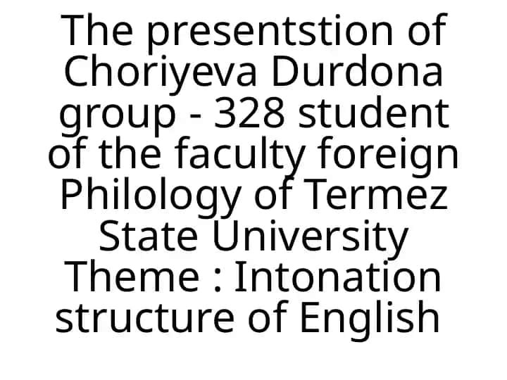 Presentation on Intonation Structure of English