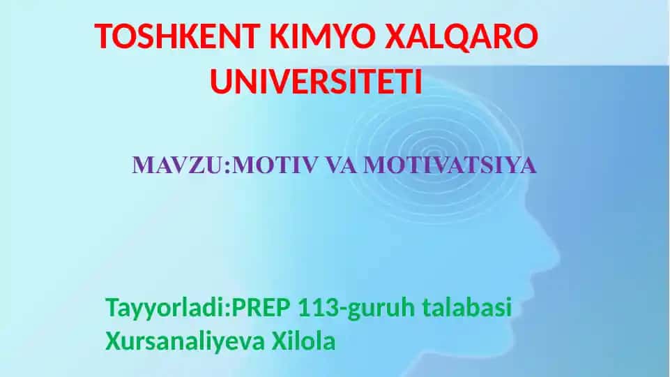 MOTIV VA MOTIVATSIYA