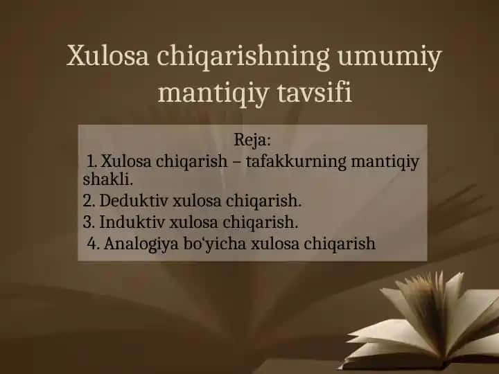 Xulosa chiqarishning umumiy mantiqiy tavsifi