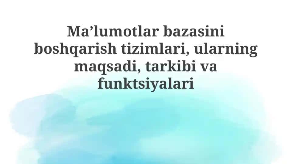 Ma'lumotlar bazasini boshqarish tizimlari