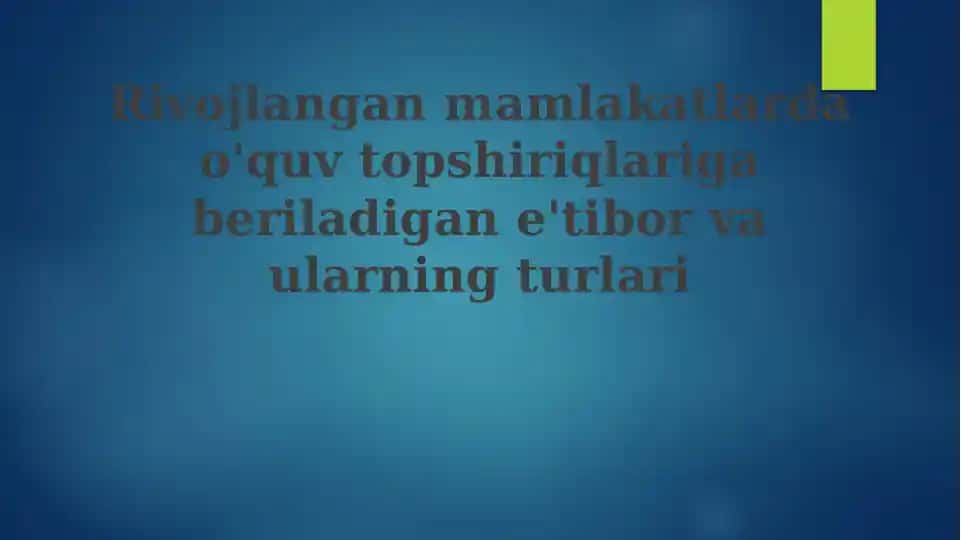 Rivojlangan Mamlakatlarda Ta’lim Vazifalariga E’tibor