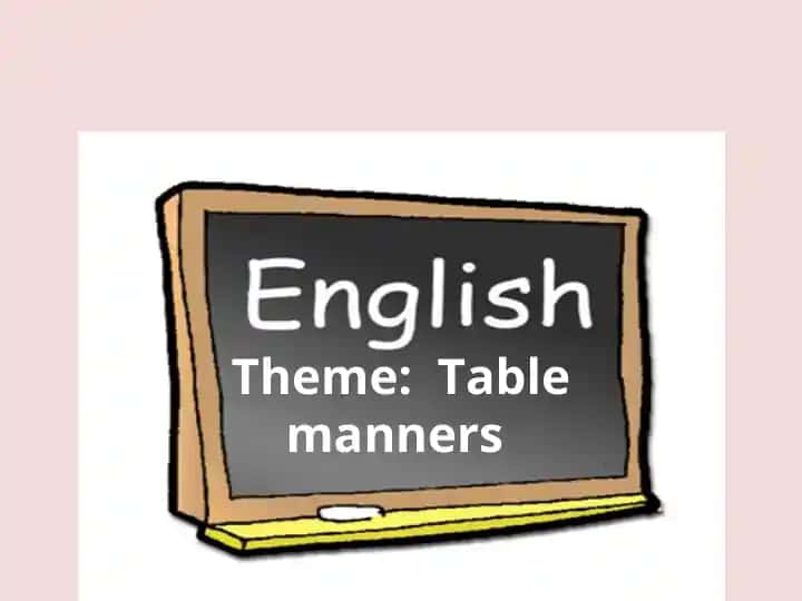Table Manners