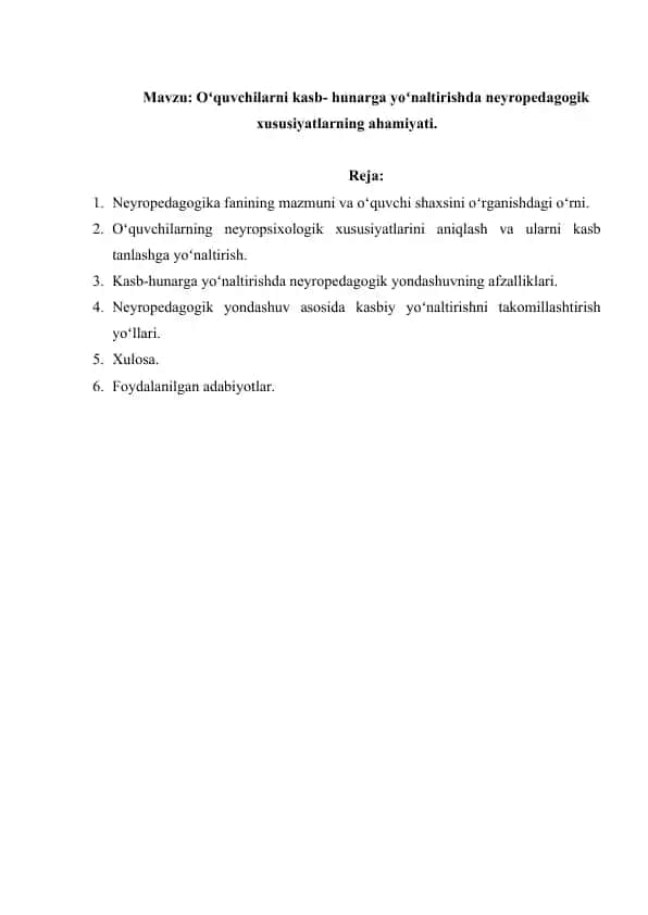 Oʻquvchilarni kasb- hunarga yoʻnaltirishda neyropedagogik xususiyatlarning ahamiyati.