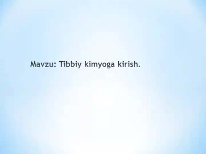 Tibbiy kimyoqa kirish