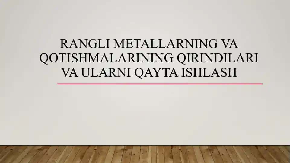 Rangli metallarning va qotishmalarining qirindilari va ularni qayta ishlash