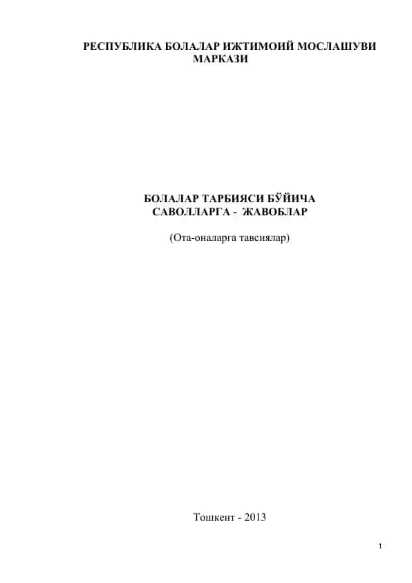 Bolalar tarbiyasi bo'yicha savollar - javoblar (Ota-ona-lar ga tavsiyalar)