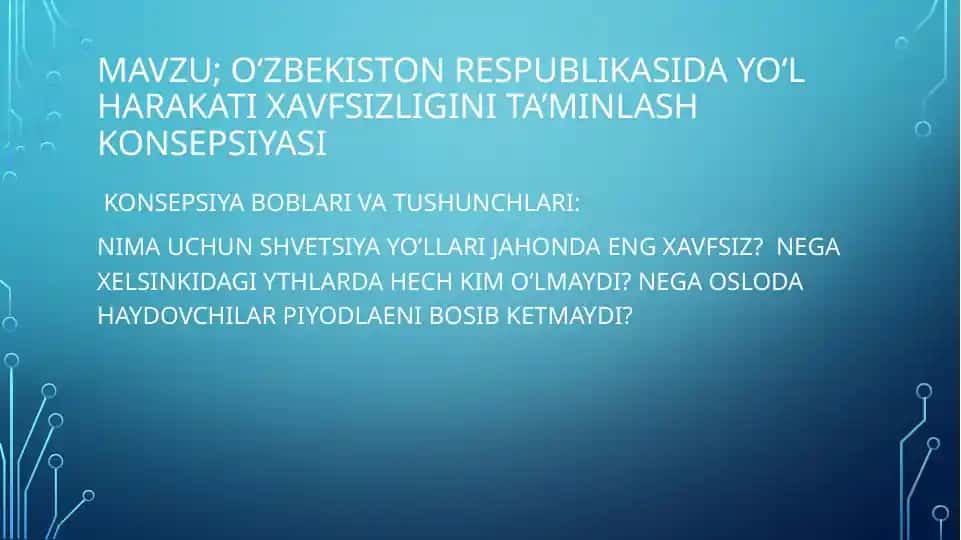 O‘zbekiston Respublikasida yo‘l harakati xavfsizligini ta’minlash Konsepsiyasi