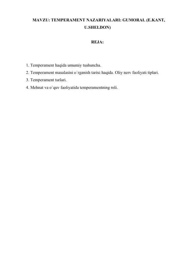 TEMPERAMENT NAZARIYALARI: GUMORAL (E.KANT, U.SHELDON)
