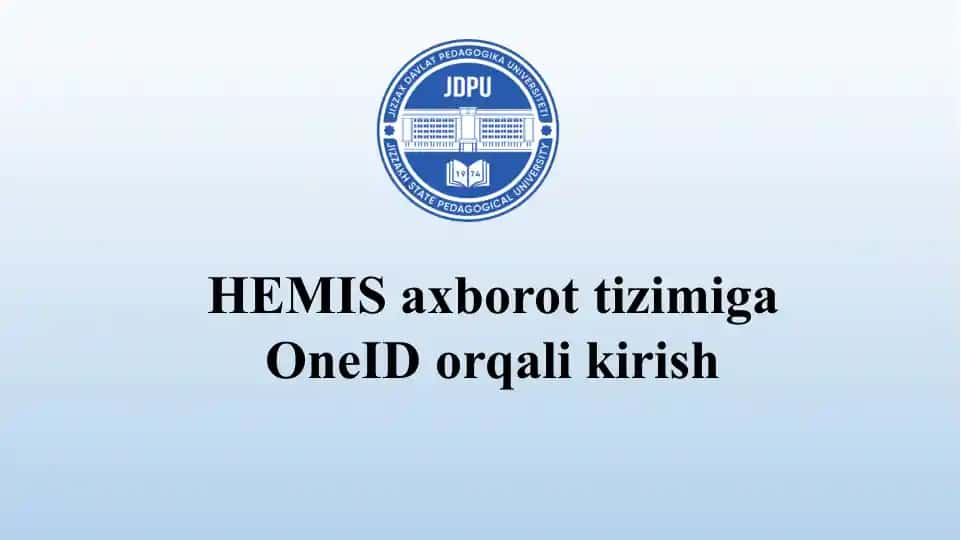 HEMIS axborot tizimiga OneID orqali kirish