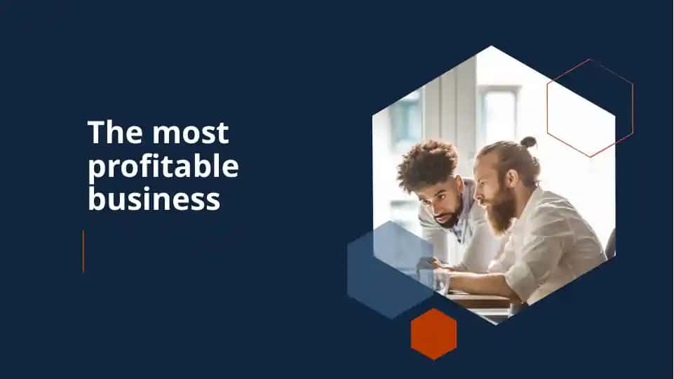 The most profitable business