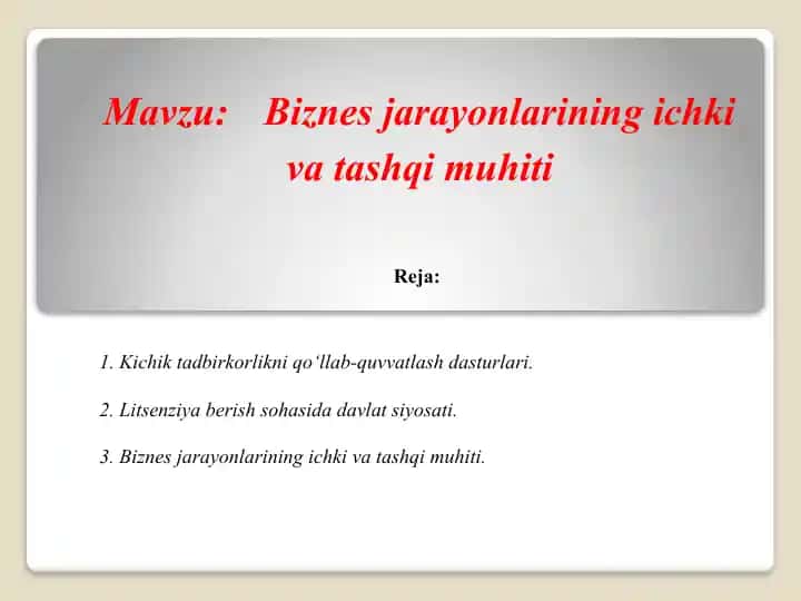 Biznes jarayonlarining ichki va tashqi muhitini qiymatlash muhiti
