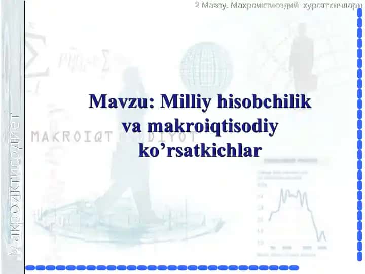 Makroiqtisodiy ko’rsatkichlar