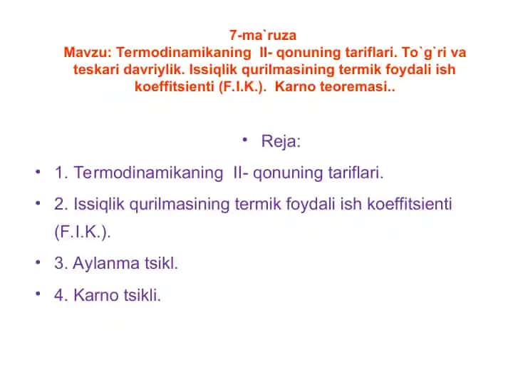 Termodinamikaning II-qonuni va Karno tsikli taqdimoti