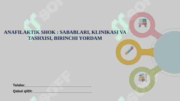 ANAFILAKTIK SHOK:SABABLARI,KLINIKASI VA TASHXISI,BIRINCHI YORDAM-2
