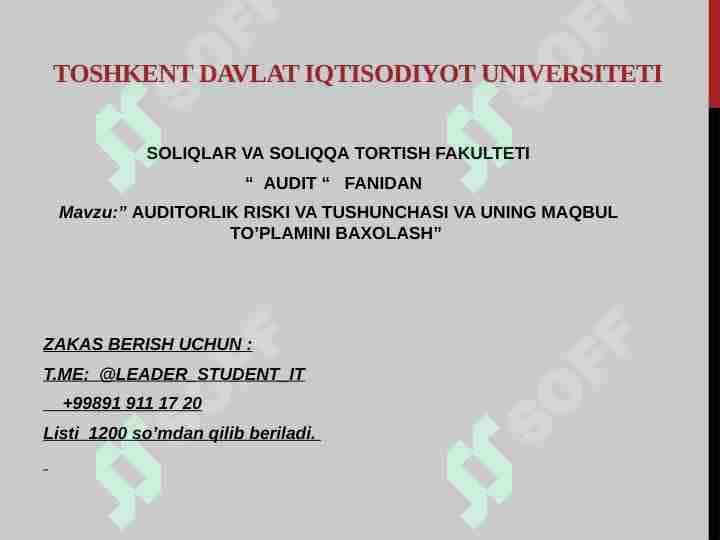 AUDITORLIK RISKI VA TUSHUNCHASI VA UNING MAQBUL TO’PLAMINI BAXOLASH