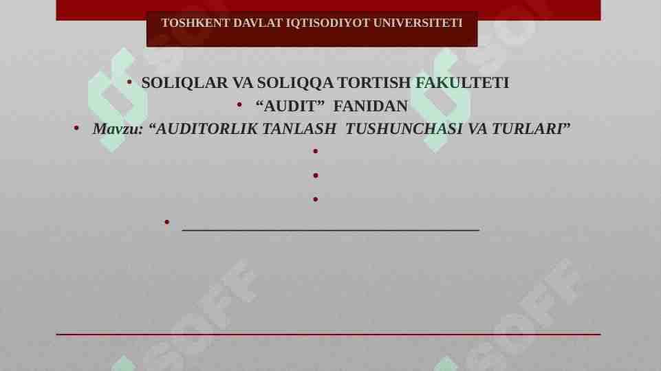 AUDITORLIK TANLASH TUSHUNCHASI VA TURLARI