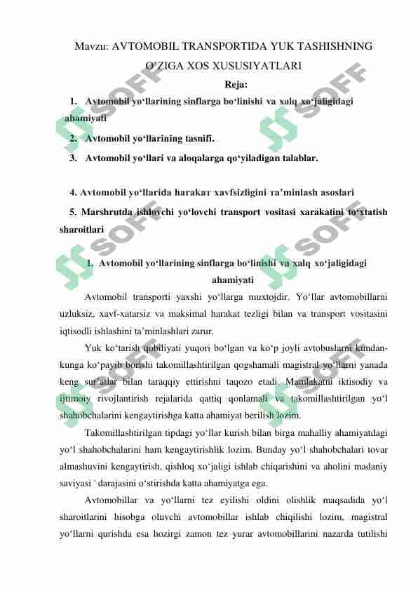 AVTOMOBIL TRANSPORTIDA YUK TASHISHNING O’ZIGA XOS XUSUSIYATLARI