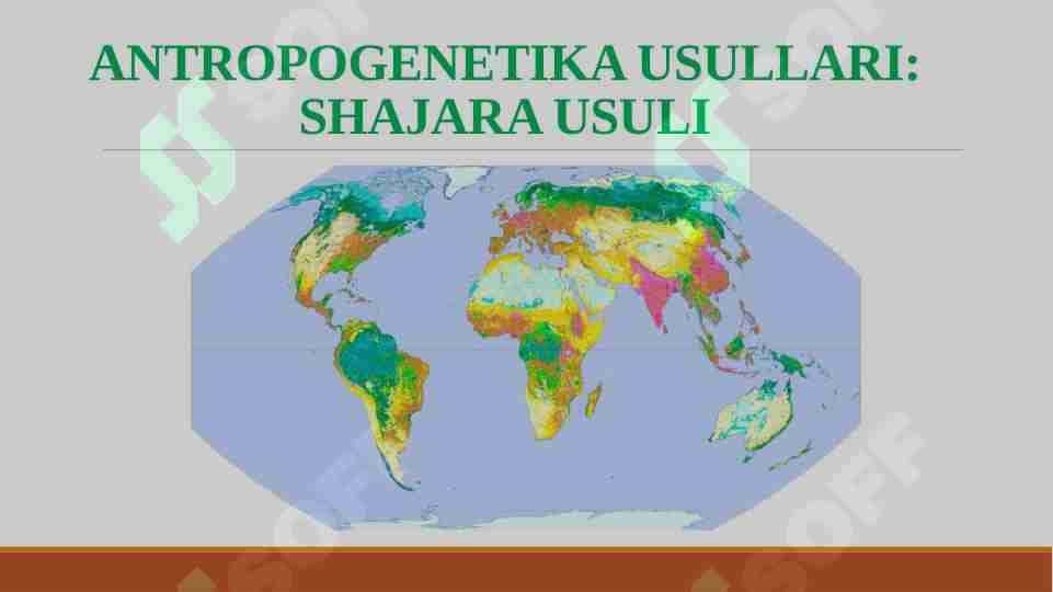 ANTROPOGENETIKA USULLARI. SHAJARA USULI