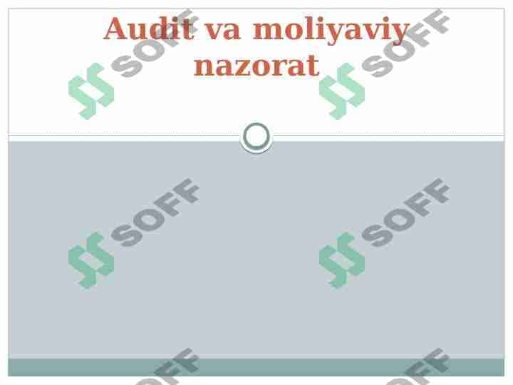 Audit va moliyaviy nazorat