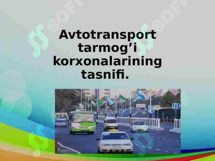 Avtotransport tarmog’i korxonalarining tasnifi.