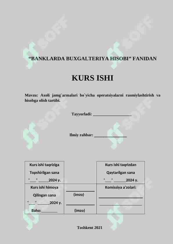 Axoli jamg`armalari bo`yicha operatsiyalarni rasmiylashtirish va hisobga olish tartibi.