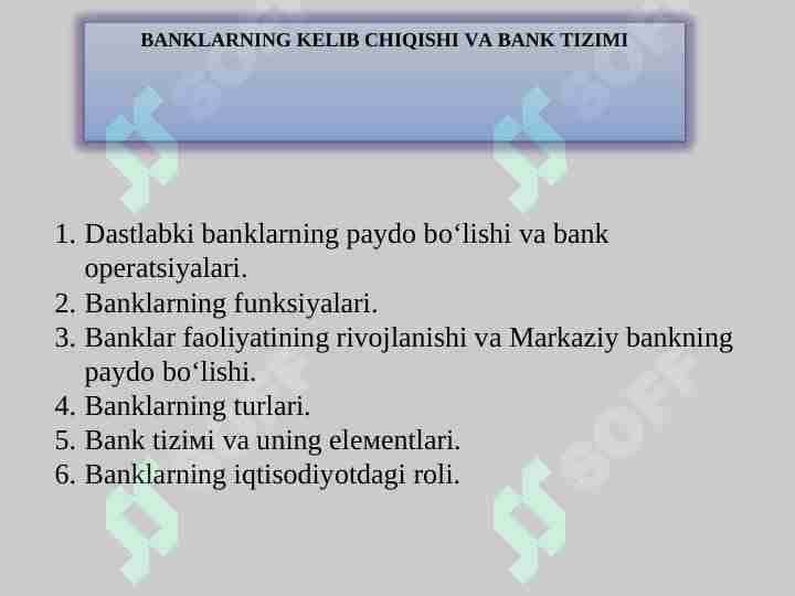 BANKLARNING KELIB CHIQISHI VA BANK TIZIMI