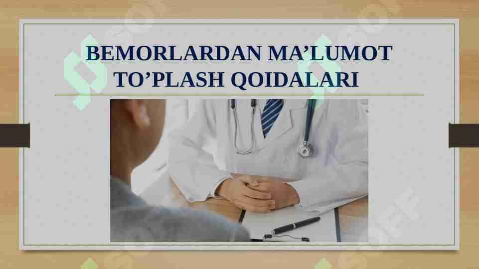 BEMORLARDAN MA’LUMOT TO’PLASH QOIDALARI