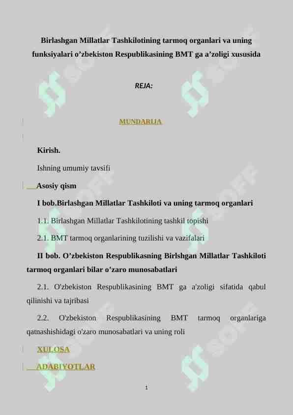 Birlashgan Millatlar Tashkilotining tarmoq organlari va uning funksiyalari o’zbekiston Respublikasining BMT ga a’zoligi xususida