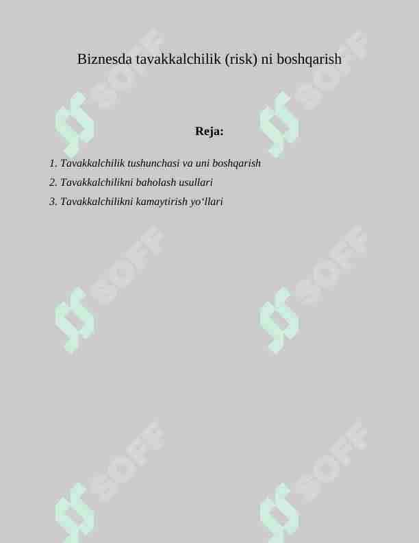Biznesda tavakkalchilik (risk) ni boshqarish