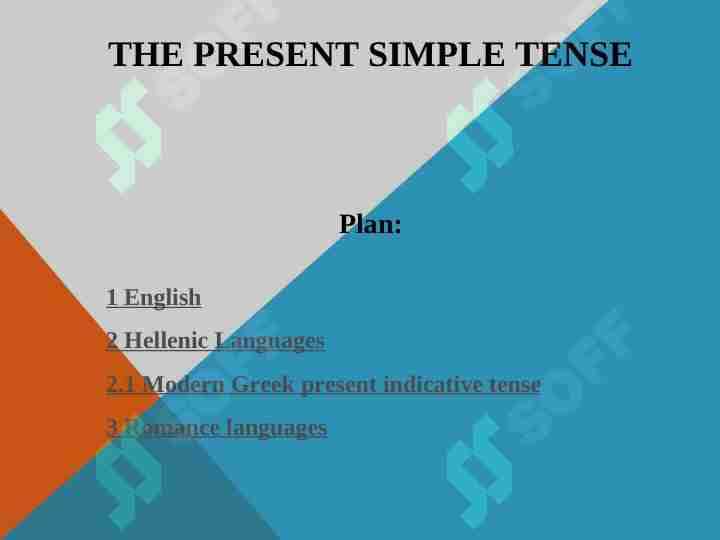 THE PRESENT SIMPLE TENSE