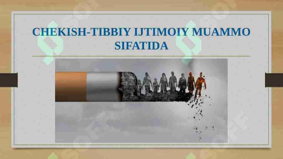 CHEKISH-TIBBIY IJTIMOIY MUAMMO SIFATIDA