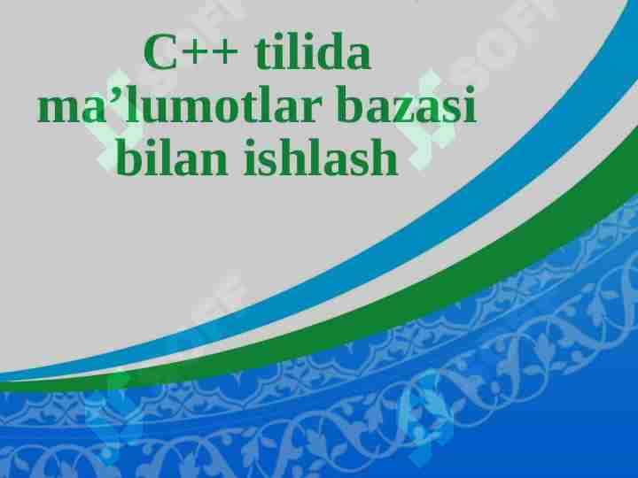 C++ tilida malumotlar bazasi bilan ishlash