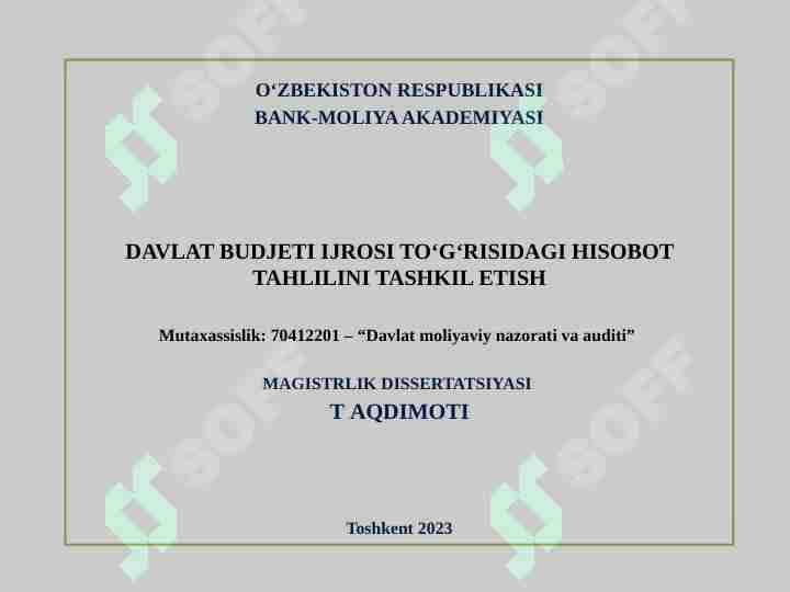 DAVLAT BUDJETI IJROSI TO‘G‘RISIDAGI HISOBOT TAHLILINI TASHKIL ETISH