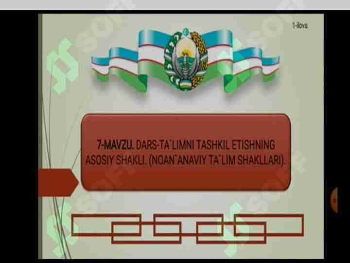 Dars taʼlimini tashkil etishning asosiy shakli