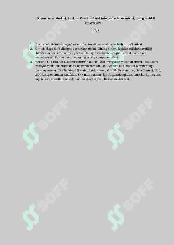 Dasturlash tizimlari, Borland C++ Builder 6 integrallashgan sohasi, uning tashkil etuvchilari.
