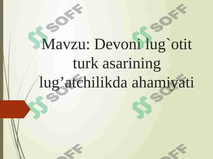 Devoni lug`otit turk asarining lug’atchilikda ahamiyati