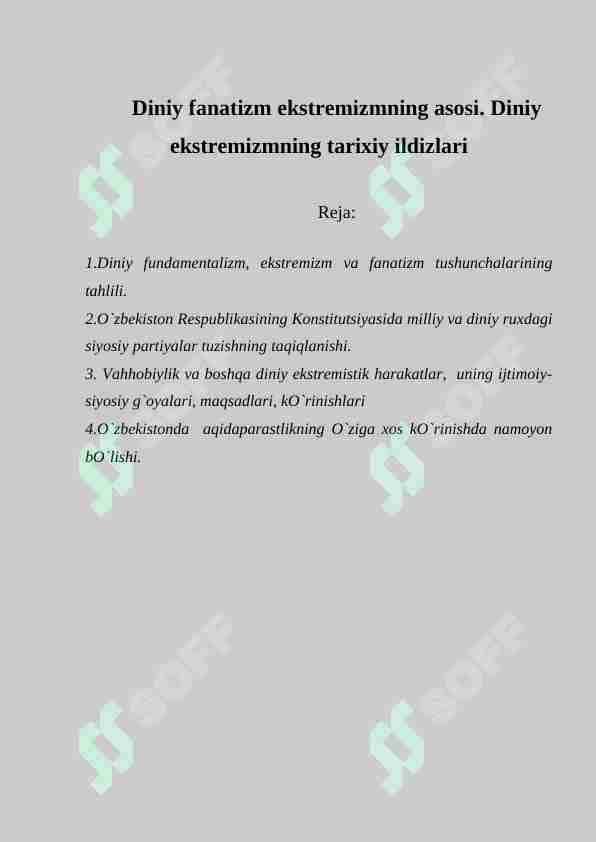 Diniy fanatizm ekstremizmning asosi. Diniy ekstremizmning tarixiy ildizlari