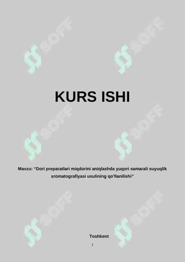 Dori preparatlari miqdorini aniqlashda yuqori samarali suyuqlik xromatografiyasi usulining qo’llanilishi