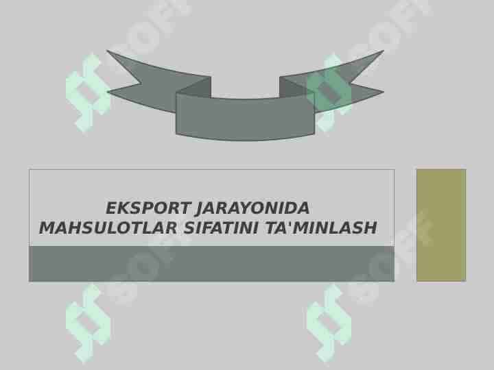 Eksport jarayonida mahsulotlar sifatini ta'minlash