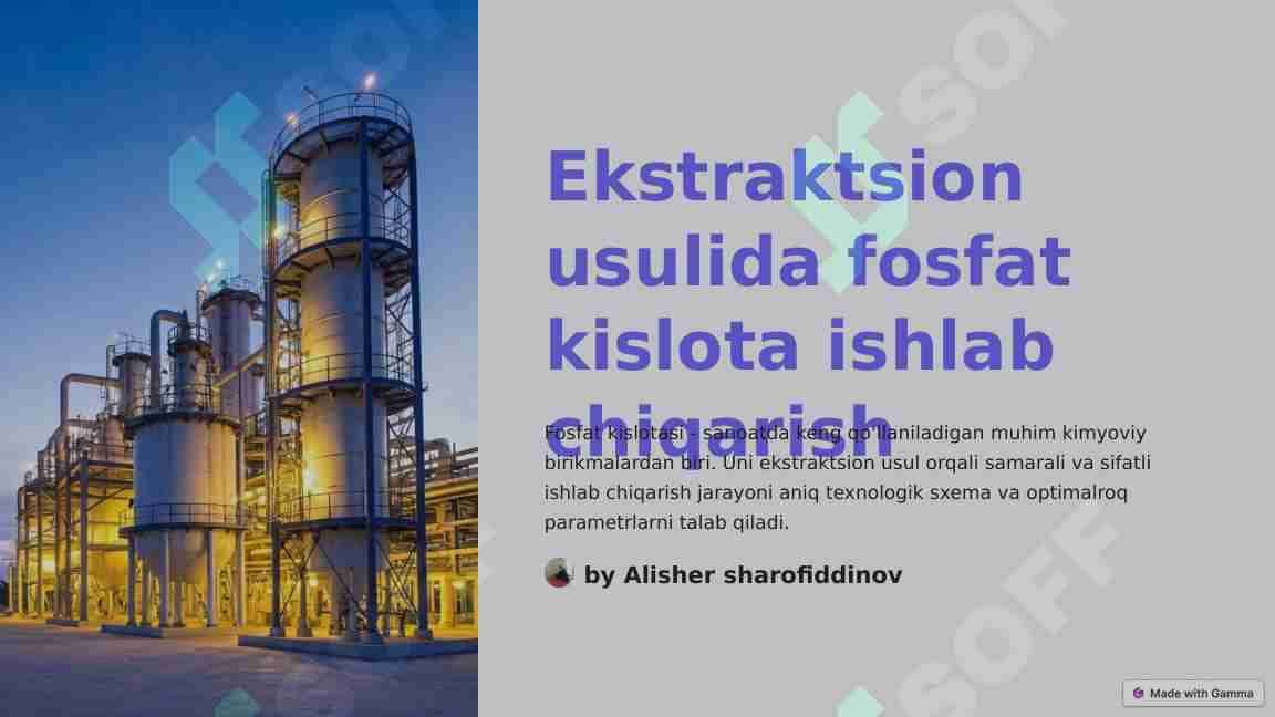 Ekstraktsion usulida fosfat kislota ishlab chiqarishkim